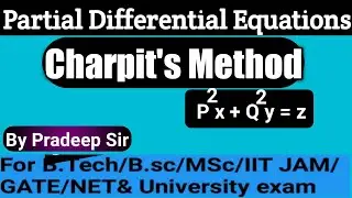 Charpit's Method Partial Differential Equation || Charpit's Method || Charpit Method