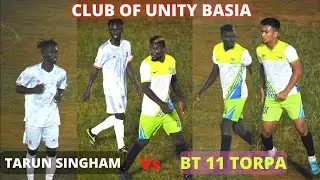 Match Highlights⚽ BT.11 TORPA 🆚 TARUN SINGHAM KURDEG⚽ BASIA SEASON 7 FOOTBALL MATCH TOURNAMENT ⚽⚽