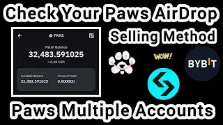 How To CHeck Your Paws AirDrop | Paws Multiple Accounts | Paws AirDrop Withdrawal