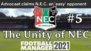 FM 21 | The Unity of NEC | Part 5 | We're Apparently An 'Easy' Opponent