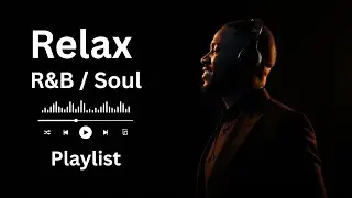 Night Therapy | Relaxing R&B Soul – Smooth Chill Playlist