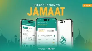 Introduction to Jamaat | Connecting the Ummah | Ad-Free Islamic App