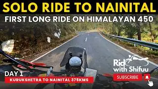 Solo Winter Ride to Nainital | Day 1 | Solo Ride on Himalayan 450