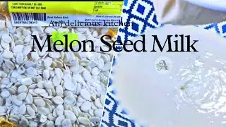How to extract milk from Melon seeds/Akatoa/Egusi for soup @AnjDeliciousKitchen