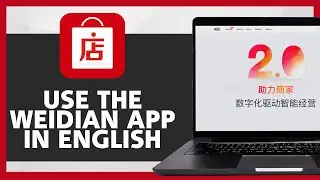 How To Use Weidian In English | Change the Weidian App to English (2026 Guide)