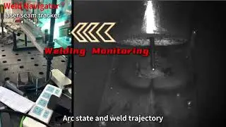 Weld Navigator&reg; Welding Camera: Real-Time Weld Pool Monitoring for Smarter, Efficient Production