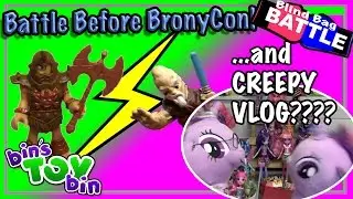 Blind Bag Battle #13 &mdash; Битва перед BronyCon! (и жуткий влог!?!) Открывает Bin's Toy Bin