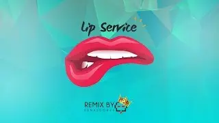 MACHEL MONTANO - LIP SERVICE (RENALDO868 BOOTLEG) [@RENALDO868]