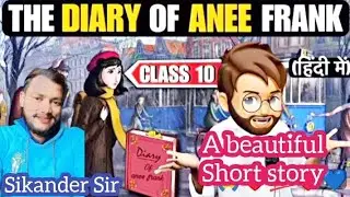 From the diary of Anne Frank class10/narrated in हिन्दी/His first flight 
