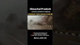 Himachal floods | Landslide on Shimla Highway | Himachal, Landslide | #himachalwheather #floods