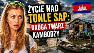 КАМБОДЖА #6 | КРАЙНЯЯ БЕДНОСТЬ | Озеро Тонлесап и окрестности