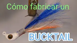 Como fabricar un bucktail jig