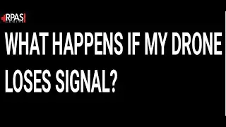 WHAT HAPPENS IF MY DRONE LOSES SIGNAL?