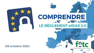 Comprendre le r&egrave;glement eIDAS 2.0