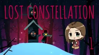 Lost Constellation Gameplay [P1]
