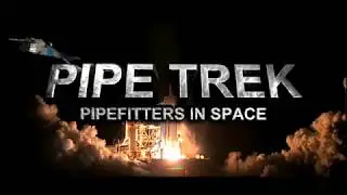 FREE PIPE TREK S01 TRAILER PIPE FITTER WEB SERIES LOCAL 636