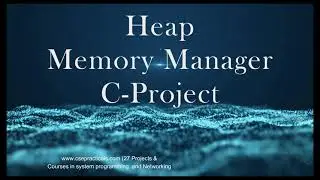 Linux Heap Memory Manager ( LMM ) - Operating System Project | Udemy Course