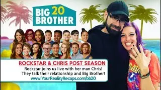#BB20 POST SEASON INTERVIEW: Rockstar & Chris