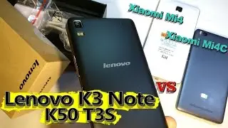 Lenovo K3 Note || Распаковка-сравнение vs Xiaomi Mi4C, Xiaomi Mi4 || Другой продавец