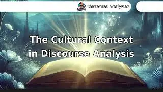 The Cultural Context in Discourse Analysis.