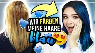 Es ist so weit... wir färben meine Haare BLAU!! 💙
