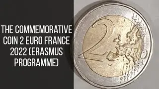 The Commemorative Coin 2 Euro France 2022 (Erasmus Programme) #youtube #coin