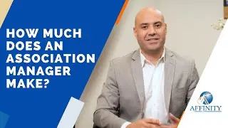 How Much Does An Association Manager Make?