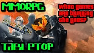 MMORPG VS TableTop : How Close Can They Merge