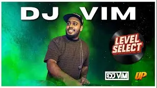Live DJ Set at 1UP | LEVEL SELECT &ndash; Level 01 | DJ VIM
