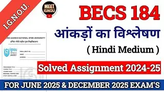 BECS 184 Solved Assignment 2024-25 // आंकड़ों का विश्लेषण // #becs184_assignment #becs184_ignou