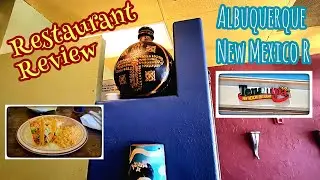 New Mexican Restaurant Review Albuquerque | Taco Tuesday | A Stroll around the Area |