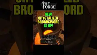 New Crystalized Broadsword is OP in THE FORGE  #roblox #theforge