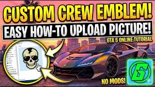 GTA 5 ONLINE -EASY HOW TO UPLOAD CUSTOM CREW EMBLEM PICTURE TUTORIAL