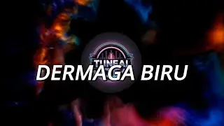 DERMAGA BIRU – DJ Remix Full Bass | Jedag Jedug Viral 2025