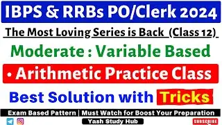 Arithmetic Variable Based Questions for IBPS RRB PO/Clerk 2024 | Quant Practice for IBPSRRB PO/Clerk