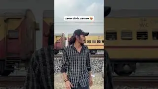 Zero Civic Sense 😂 | Video Ban Rahi Hai Phir Bhi Train Ko Jaldi Thi #zerocivicsense #viral #shorts