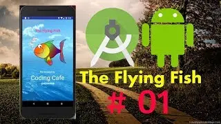 Android Studio Game Development Tutorial 01 - The Flying Fish Game - Game Development Tutorial