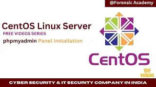 CentOS Server phpmyadmin panel  Chapter 05 Linux Server free Training #forensicacademy #server