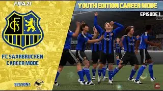 THE JOURNEY BEGINS!!! - FIFA 21 Career Mode - Youth Edition - Saarbrucken - Ep. 1