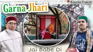 गरना झाड़ी मंदिर | Garna Jhari Mandir | Baba Balak Nath Temple | Hamirpur | Himachal Pradesh