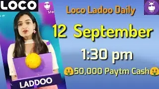 loco ladoo 12 September afternoon 1:30 pm 2018| loco laddoo 12 September || loco laddu 12 September