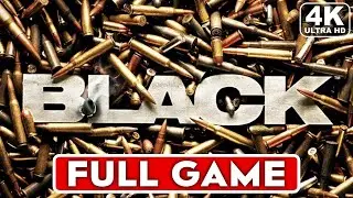 Black -  JUEGO COMPLETO (4K 60FPS) Tutorial de juego Sin comentarios &brvbar; Dificultad dif&iacute;cil capitulo 3