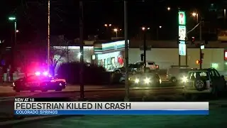 Pedestrian killed in crash in Colorado Springs
