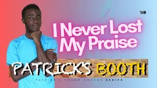 I Never Lost My Praise - Tramaine Hawkins (Cover by Patrick L Young)