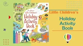 The Usborne Little Children's Holiday Activity Book