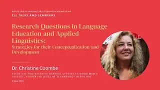Research Questions in Language Education and Applied Linguistics by Dr. Christine Coombe