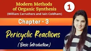 Pericyclic Reactions Organic Chemistry| Pericyclic Chemistry| CSIR-NET| GATE| IIT-JAM| J Chemistry