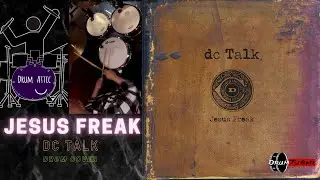 Jesus Freak - DC Talk Drum Cover