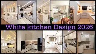Timeless WHITE KITCHEN Design for Every Home Style | 2026 Kitchen Design Trends