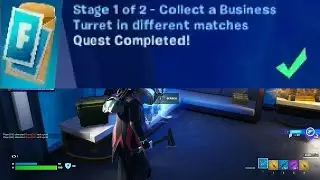Collect a Business Turret in diferent matches Fortnite
